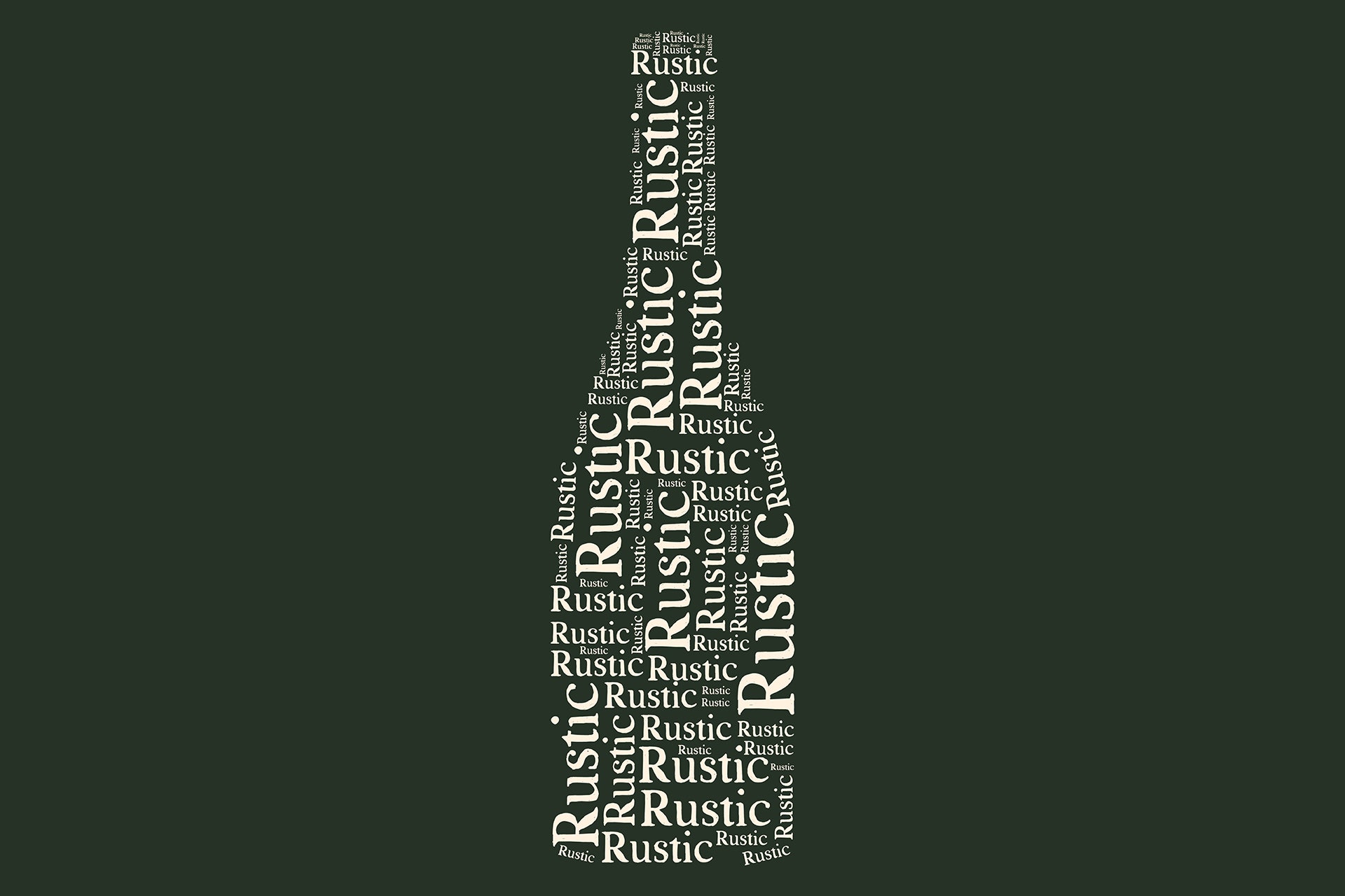 a text treatment of the word rustic in the shape of a wine bottle